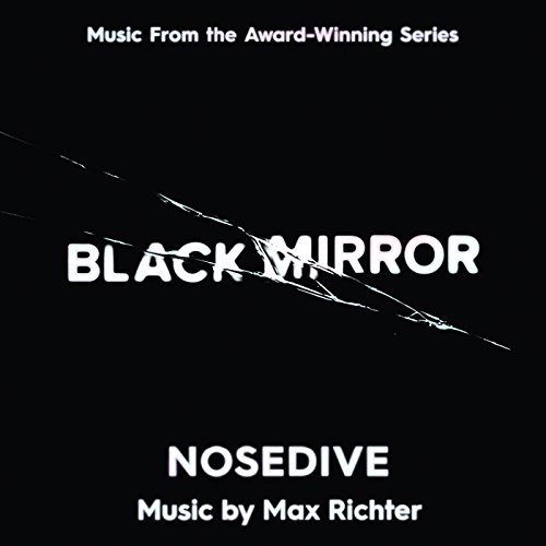 RICHTER, MAX - BLACK MIRROR - NOSEDIVERICHTER, MAX - BLACK MIRROR - NOSEDIVE.jpg